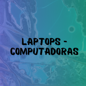 LAPTOPS – COMPUTADORAS